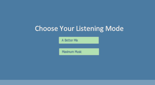 Choose Your Listening Mode